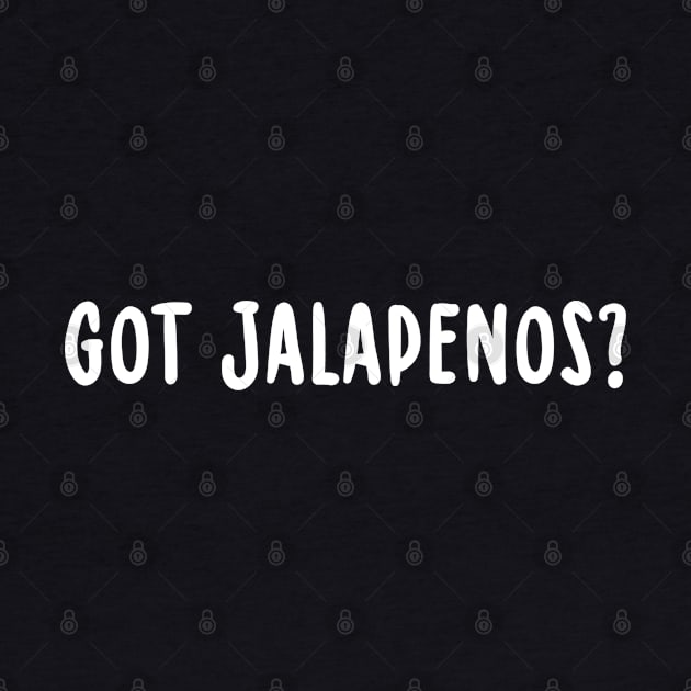 Got Jalapenos by TIHONA